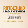 PREORDER Riftbound: League of Legends TCG  Playmat  Spiritforged: TBA (4)